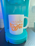 Sunshine And Coffee Mug